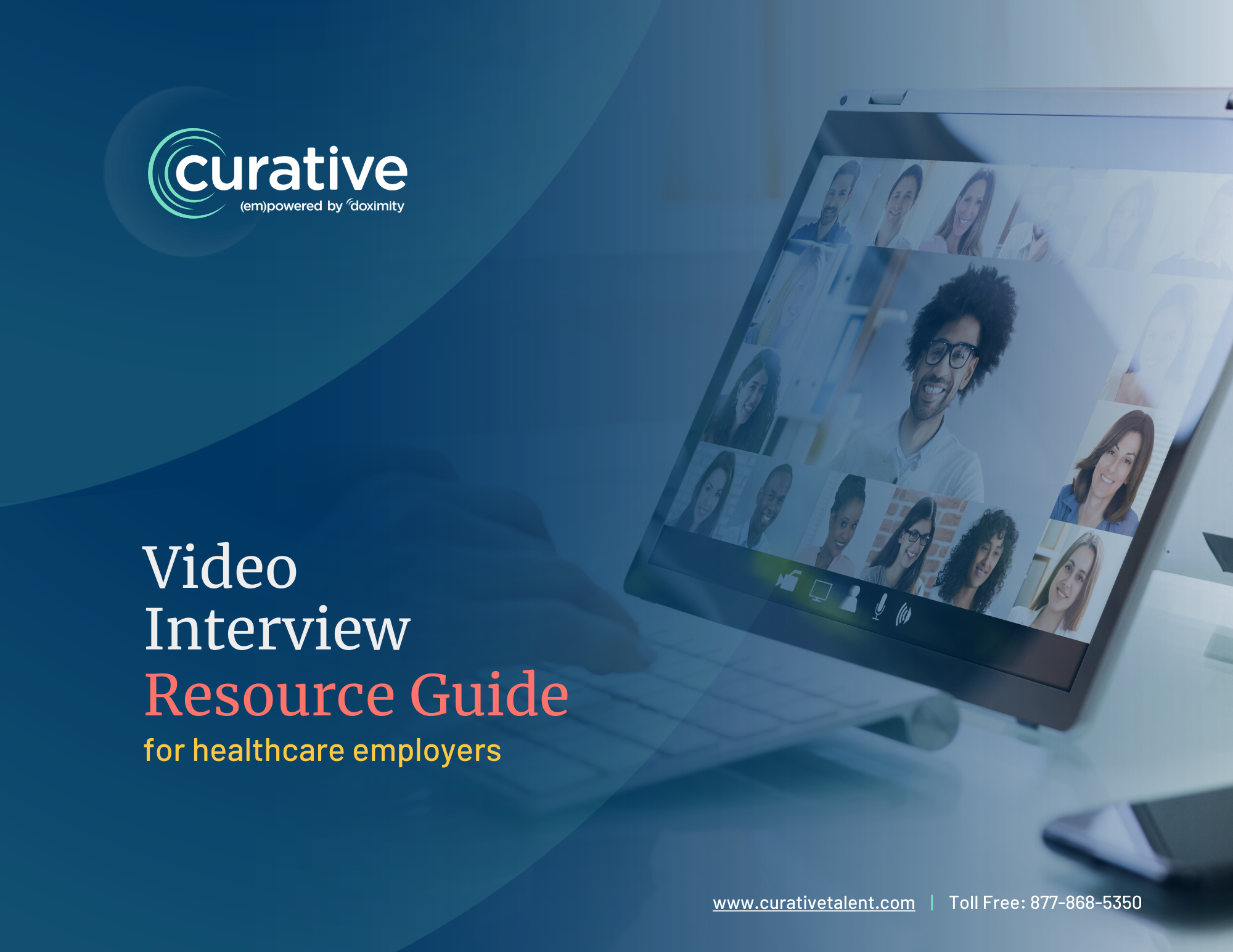 Curative - Video Interview Resource Guide for Employers Curative - Video Interview Resource Guide for Employers